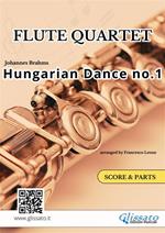 Hungarian dance no.1. Flute quartet (Score & set pf parts). Partitura e parti staccate