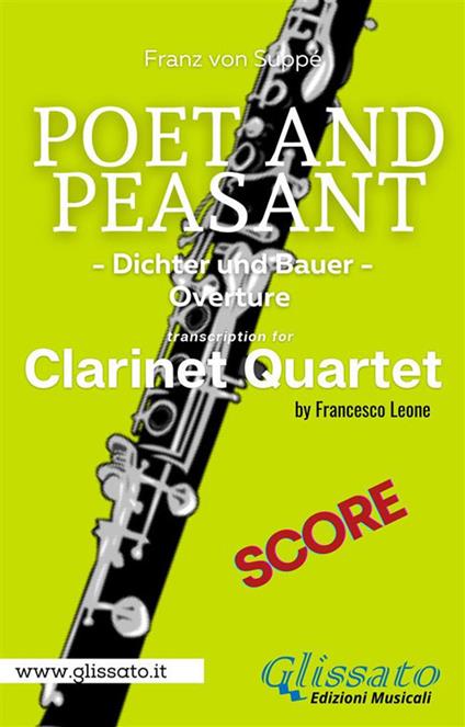 Poet and peasant. Dichter und bauer. Overture. Clarinet quartet (score). Partitura - Franz von Suppé - ebook