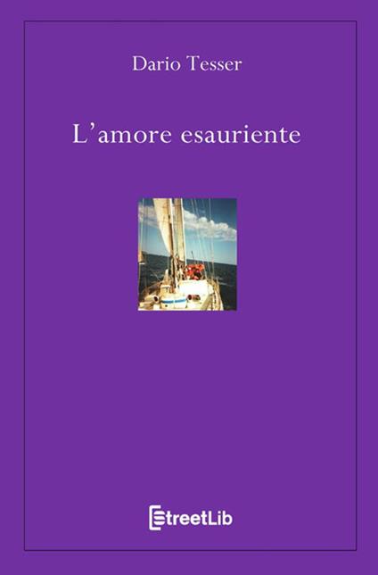 L' amore esauriente - Dario Tesser - copertina