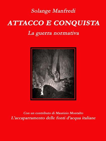 Attacco e conquista. La guerra normativa - Solange Manfredi - ebook