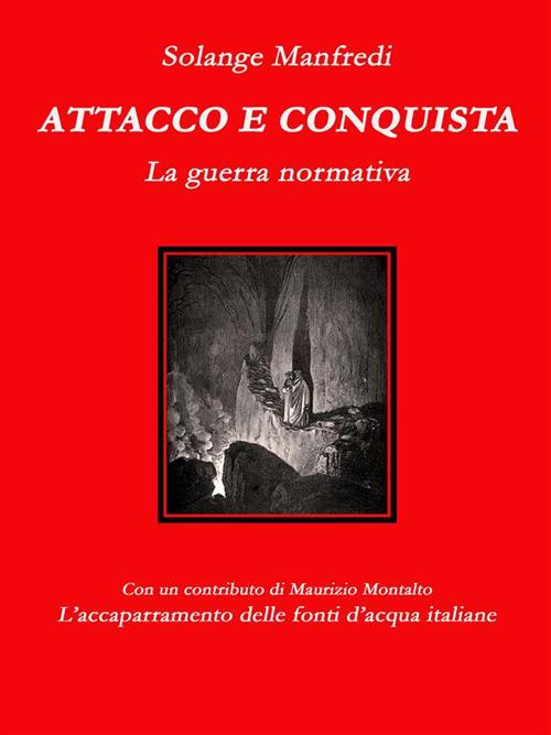 Attacco e conquista. La guerra normativa - Solange Manfredi - ebook