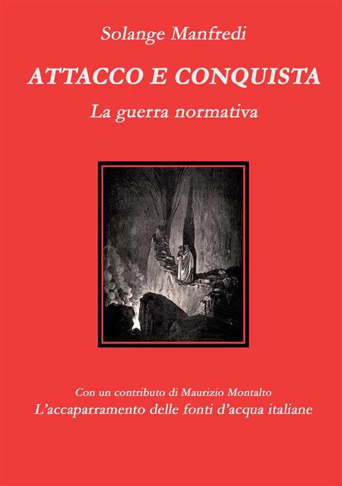 Attacco e conquista. La guerra normativa - Solange Manfredi - copertina