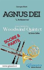 Agnus dei. «L'Arlésienne». Woodwind quintet (score & parts). Partitura e parti