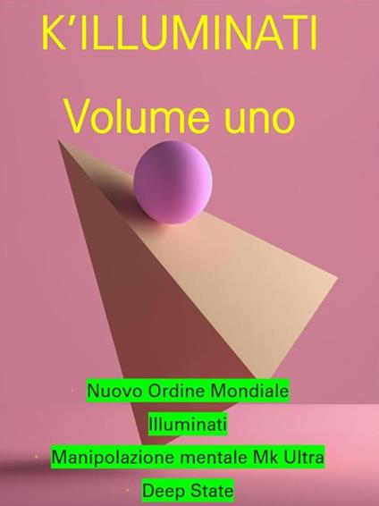 K'illuminati. Vol. 1 - A Co - ebook