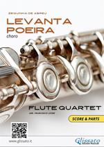 Levanta Poeira - Flute Quartet (parts & score)