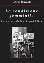 La condizione femminile. Le norme della Repubblica