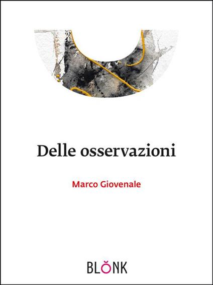 Delle osservazioni - Marco Giovenale - ebook