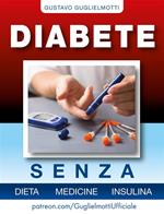 Diabete senza dieta, medicine e insulina