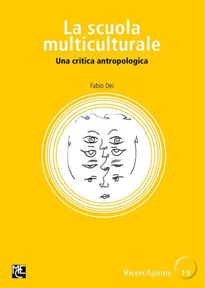 La scuola multiculturale. Una critica antropologica - Fabio Dei - ebook