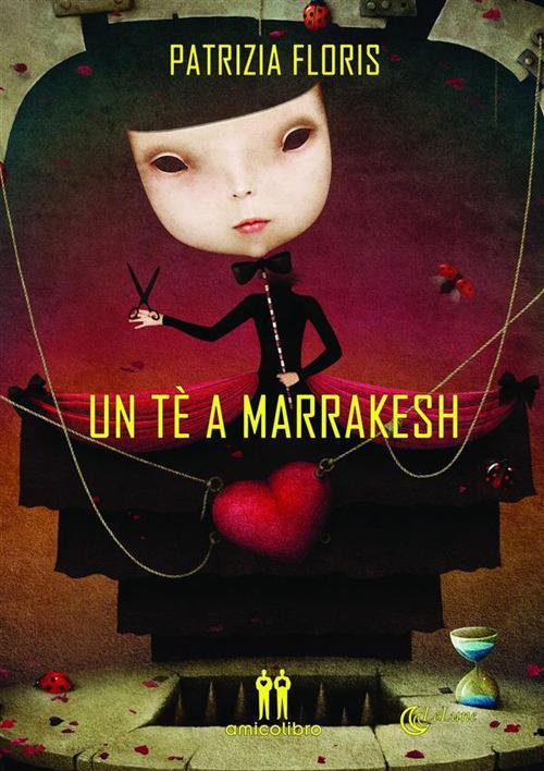 Un tè a Marrakesh - Patrizia Floris - ebook