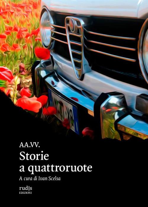 Storie a quattroruote - Ivan Scelsa - ebook