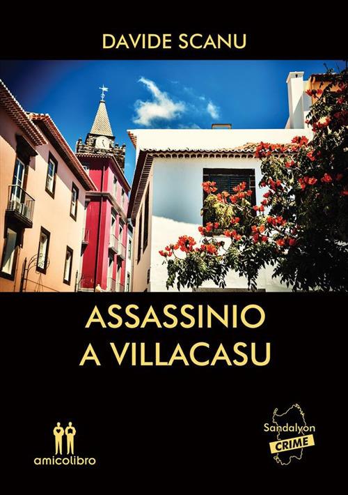 Assassinio a Villacasu - Davide Scanu - ebook