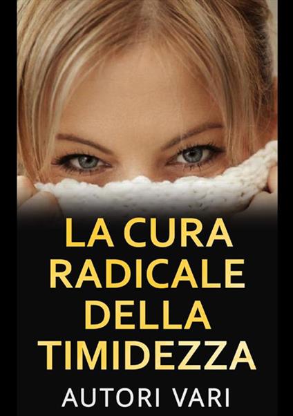 La cura radicale della timidezza - copertina