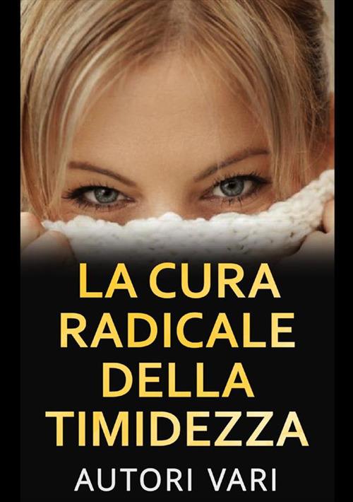 La cura radicale della timidezza - copertina