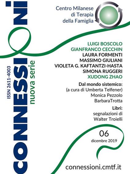 Connessioni. Rivista di consulenza e ricerca sui sistemi umani. Nuova serie (2019). Vol. 6 - Centro milanese di terapia della famiglia - ebook