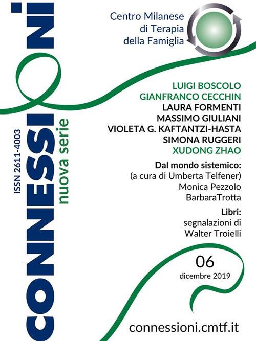 Connessioni. Rivista di consulenza e ricerca sui sistemi umani. Nuova serie (2019). Vol. 6 - Centro milanese di terapia della famiglia - ebook