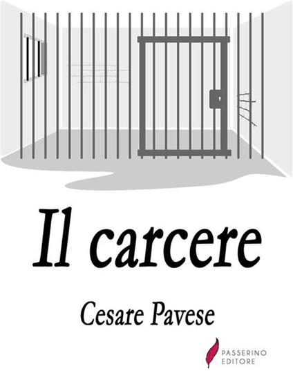 Il carcere - Cesare Pavese - ebook