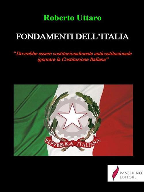 Fondamenti dell'Italia - Roberto Uttaro - ebook