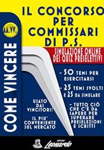 Come vincere il concorso per commissari P.S.