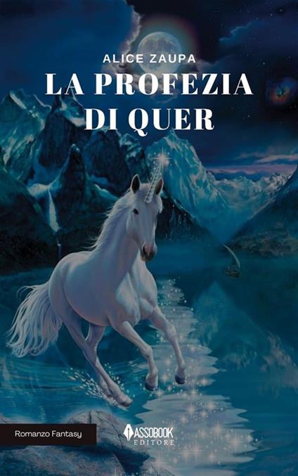 La profezia di Quer - Alice Zaupa - ebook
