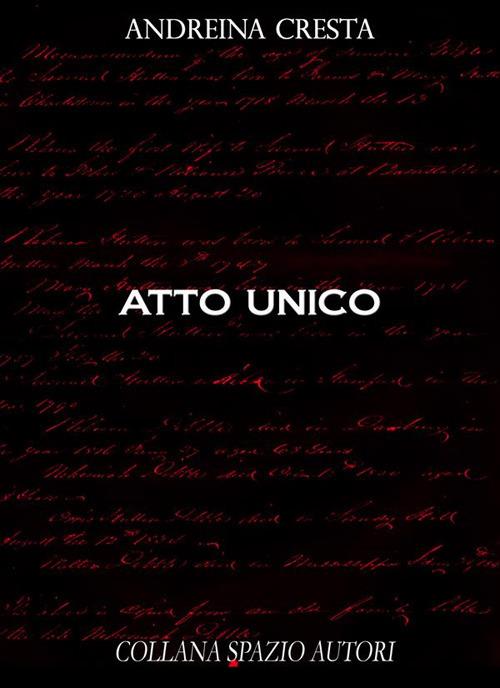 Atto unico - Andreina Cresta - ebook