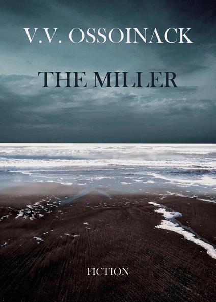 The miller - Valeria Valcavi Ossoinack - copertina