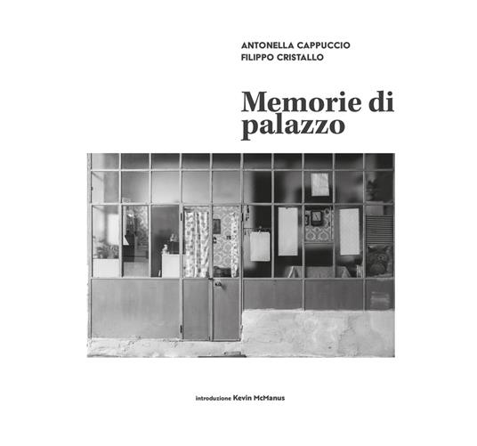 Memorie di palazzo - Antonella Cappuccio,Filippo Cristallo - copertina