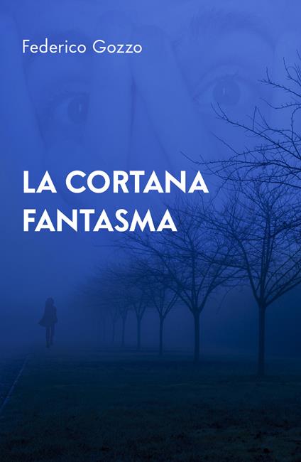 La cortana fantasma - Federico Gozzo - copertina
