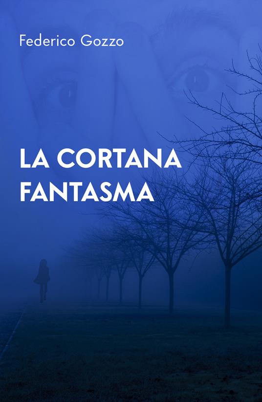 La cortana fantasma - Federico Gozzo - copertina