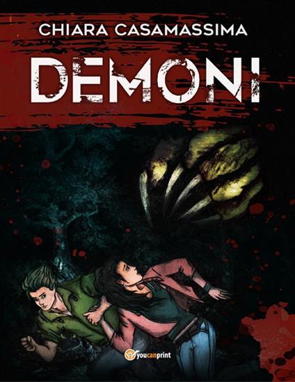 Demoni - Chiara Casamassima - ebook