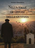 Nella valle le origini della giustizia