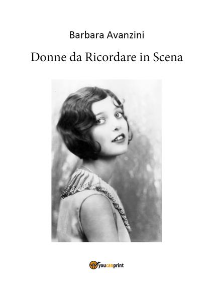 Donne da ricordare in scena - Barbara Avanzini - copertina