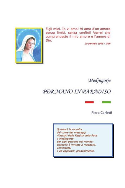 Medjugorje. Per mano in Paradiso - Piero Carletti - ebook