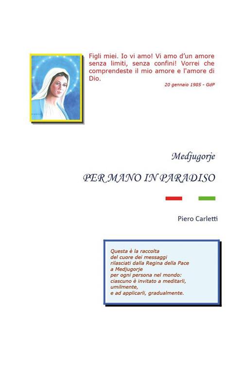 Medjugorje. Per mano in Paradiso - Piero Carletti - ebook
