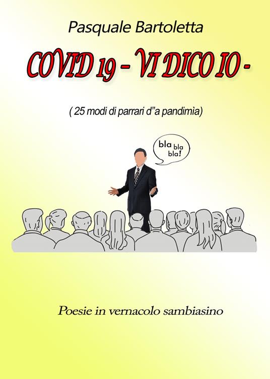 Covid-19. Vi dico io - Pasquale Bartoletta - copertina