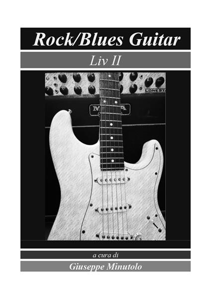 Rock/blues guitar. Liv II - copertina