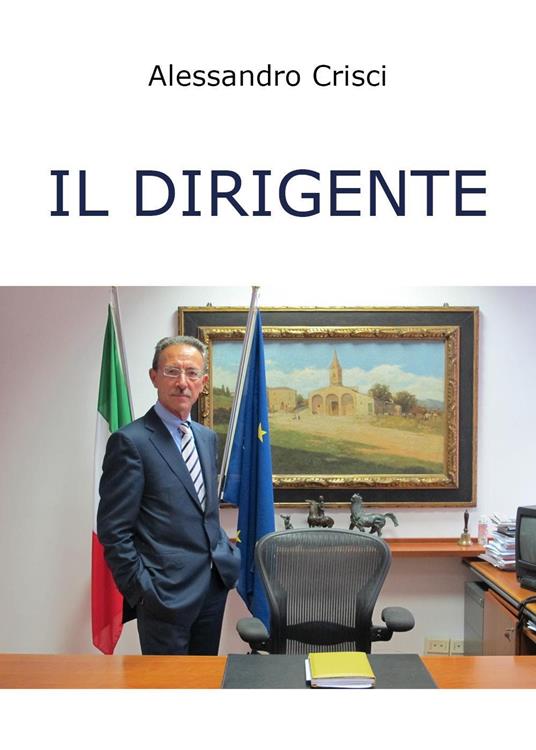 Il dirigente - Alessandro Crisci - copertina