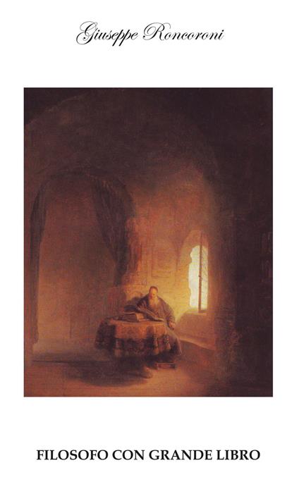 Filosofo con grande libro - Giuseppe Roncoroni - copertina
