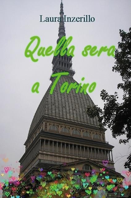 Quella sera a Torino - Laura Inzerillo - copertina