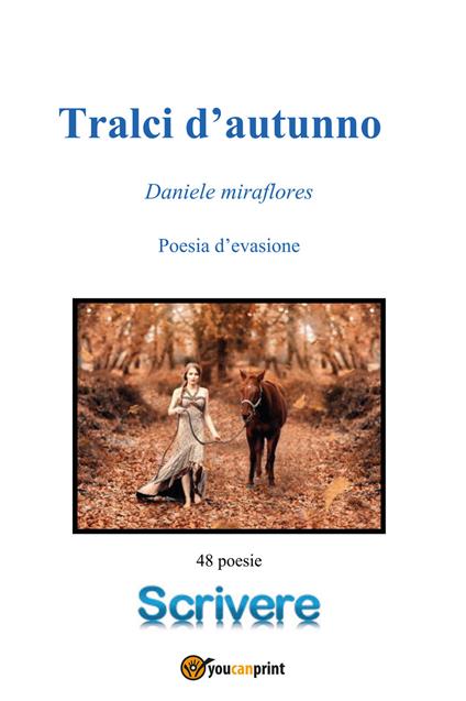 Tralci d'autunno. Poesie d'evasione - Daniele Miraflores - copertina