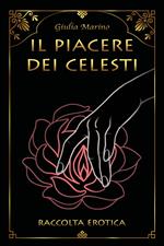 Il piacere dei celesti