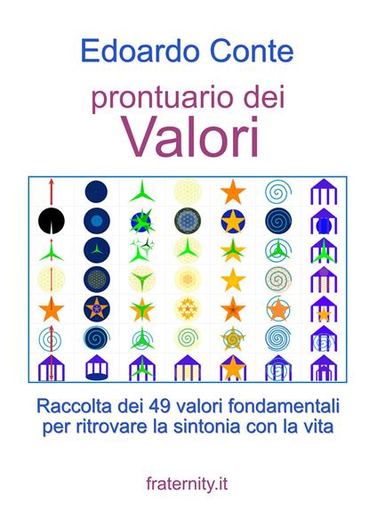 Prontuario dei valori. Raccolta dei 49 valori fondamentali per ritrovare la sintonia con la vita - Edoardo Conte - copertina