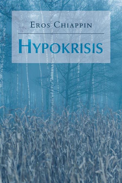 Hypokrisis - Eros Chiappin - ebook