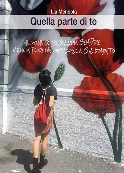 Quella parte di te - Lia Mendola - ebook