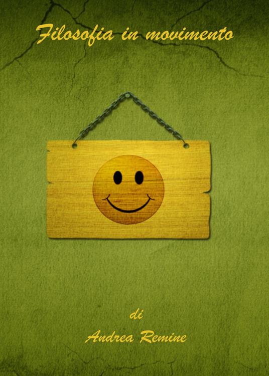 Filosofia in movimento - Andrea Remine - copertina