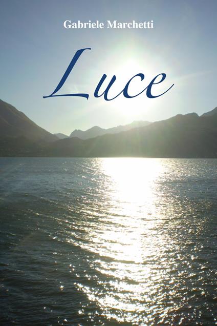Luce - Gabriele Marchetti - copertina