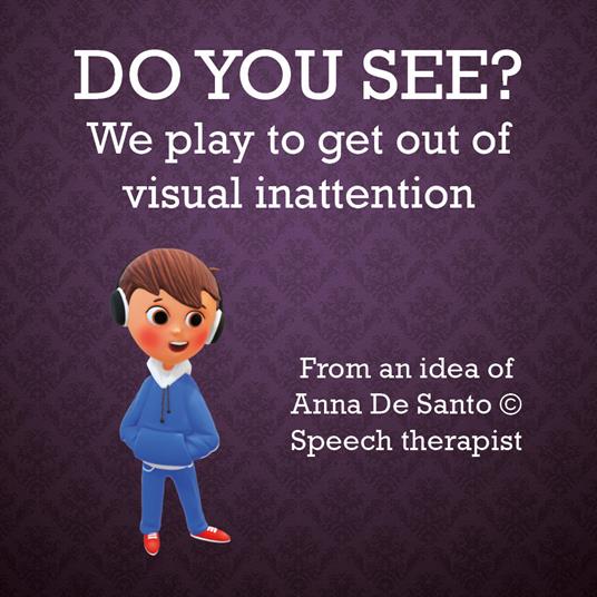 Do you see? We play to get out of visual inattention - Anna De Santo - copertina