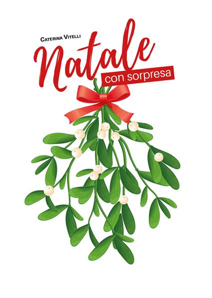 Natale con sorpresa - Caterina Vitelli - copertina