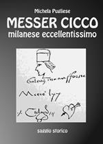 Messer Cicco milanese eccellentissimo