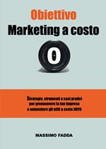 Obiettivo marketing a costo zero